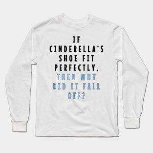 Cinderella's Shoe Long Sleeve T-Shirt